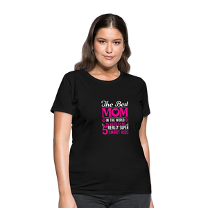 The Best Mom In The World As Voted By My 5 Really Super Smart Kids Women's T-Shirt - black