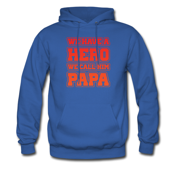 We Have A Hero We Call Him Papa Men's Hoodie - royal blue