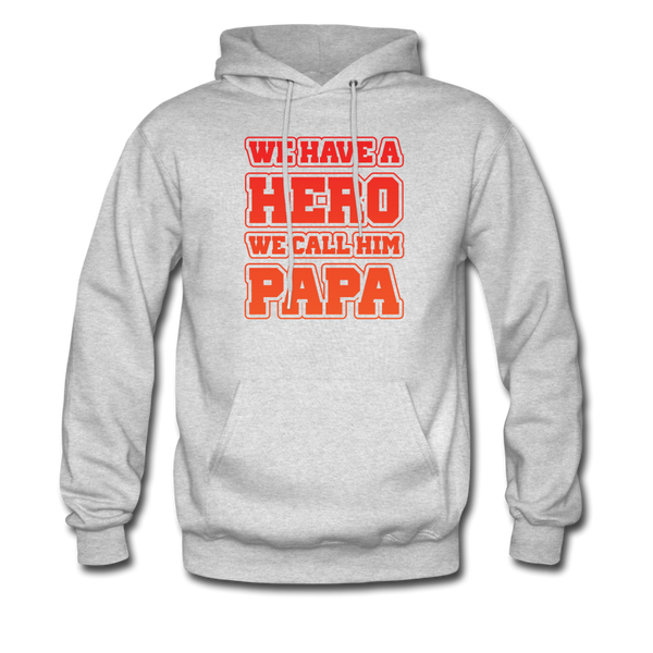 We Have A Hero We Call Him Papa Men's Hoodie - ash 