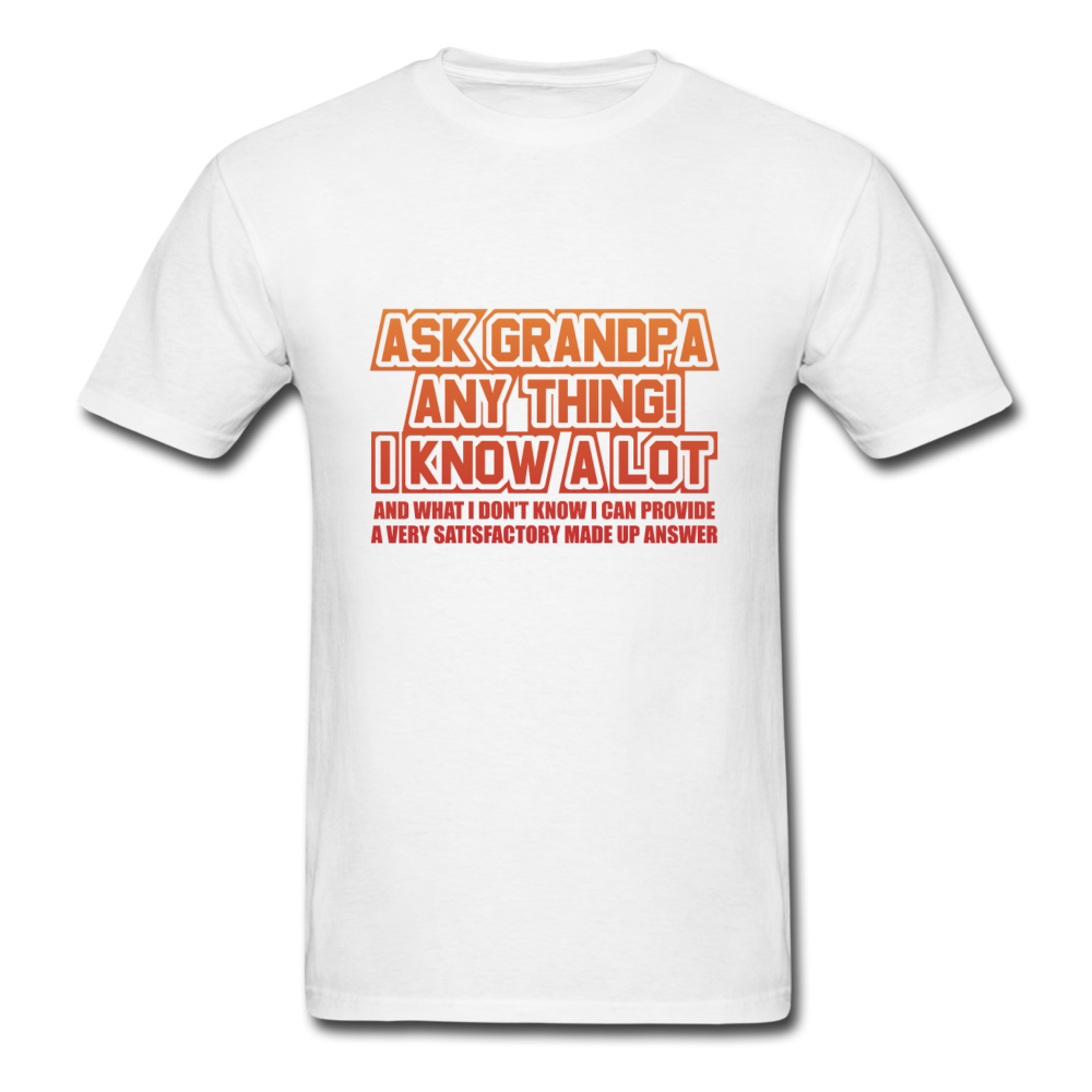 Ask Grandpa Anything Men's T-Shirt - white