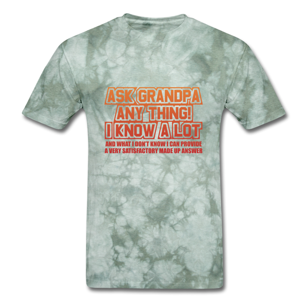 Ask Grandpa Anything Men's T-Shirt - military green tie dye