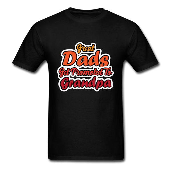 Great Dads Get Promoted To Grandpa Men's T-Shirt - black