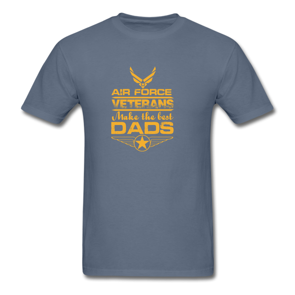 Air Force Veterans Make The Best Dads Men's T-Shirt - denim