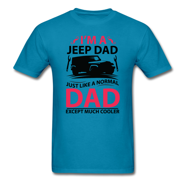 I'm A Jeep Dad Men's T-Shirt - turquoise