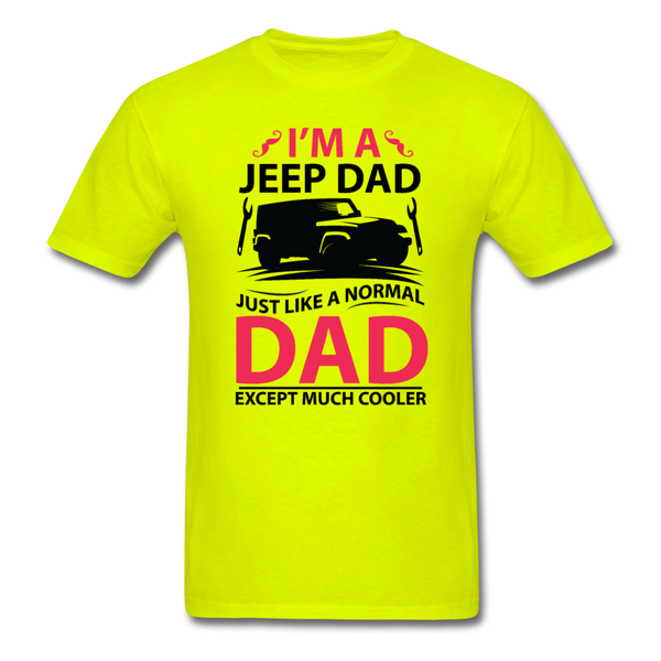 I'm A Jeep Dad Men's T-Shirt - safety green