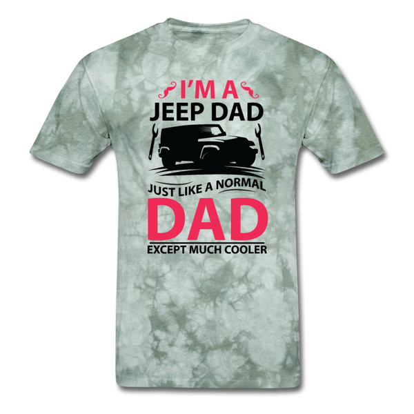 I'm A Jeep Dad Men's T-Shirt - military green tie dye