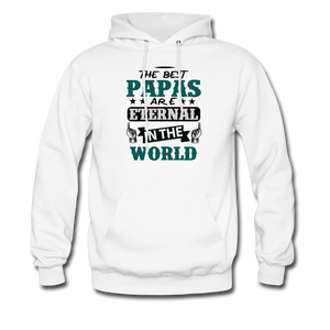 The Best Papas Are Eternal in the World Men's Hoodie - white