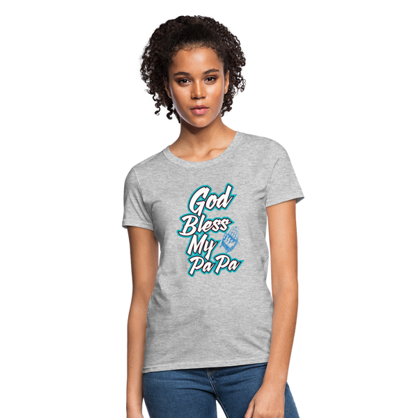 God Bless My PaPa Women's T-Shirt - heather gray