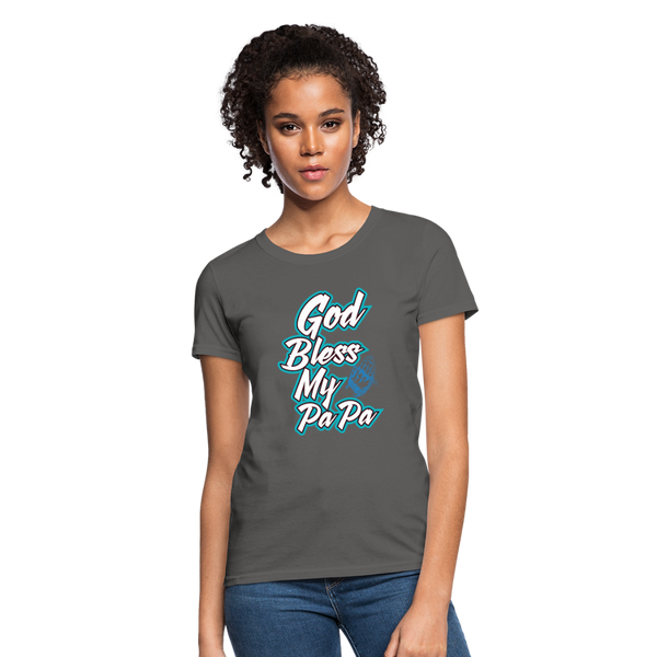 God Bless My PaPa Women's T-Shirt - charcoal