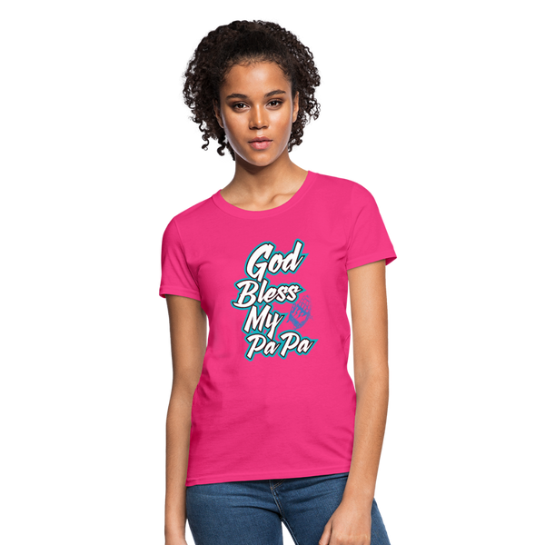 God Bless My PaPa Women's T-Shirt - fuchsia