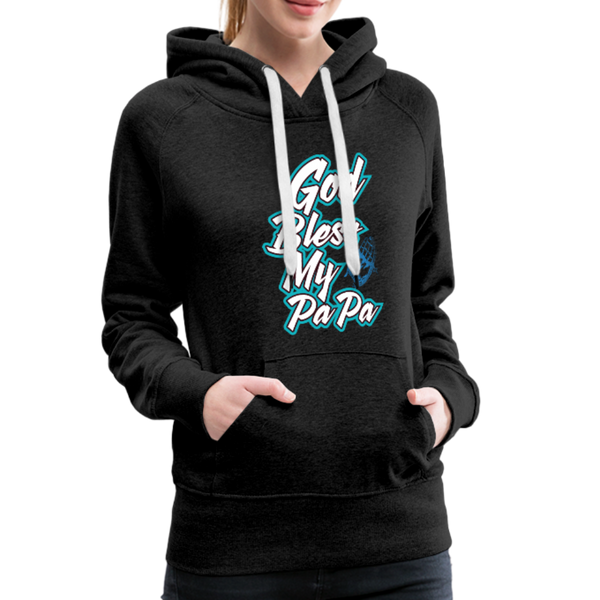 God Bless My PaPa Women’s Premium Hoodie - charcoal gray