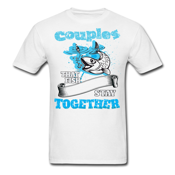 Couples That Fish Stay Together Men's T-Shirt - white