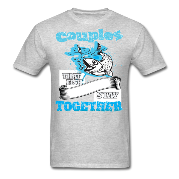 Couples That Fish Stay Together Men's T-Shirt - heather gray