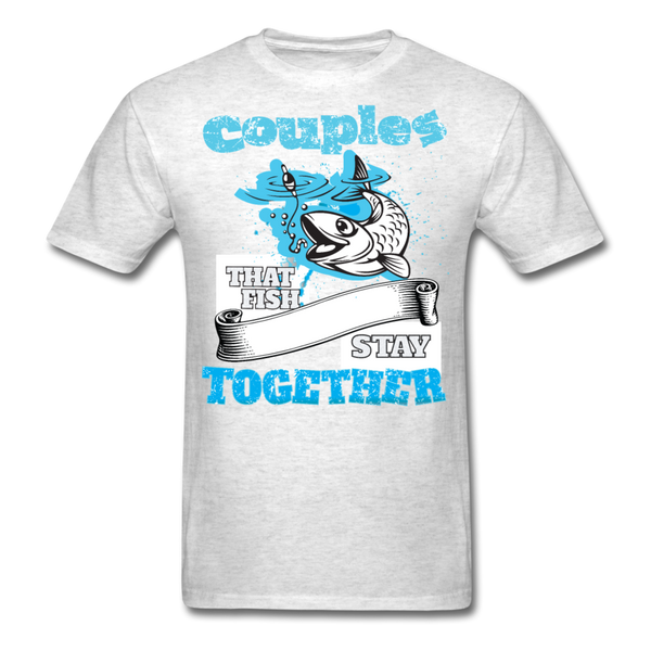 Couples That Fish Stay Together Men's T-Shirt - light heather gray