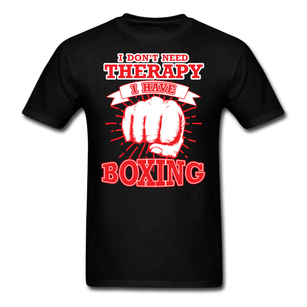 I Don't Need Therapy I Have Boxing Men's T-Shirt - black