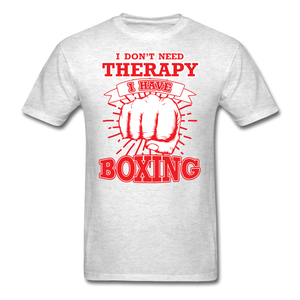 I Don't Need Therapy I Have Boxing Men's T-Shirt - light heather gray