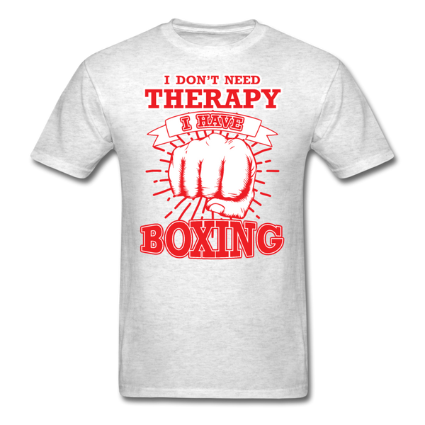 I Don't Need Therapy I Have Boxing Men's T-Shirt - light heather gray