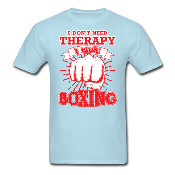 I Don't Need Therapy I Have Boxing Men's T-Shirt - powder blue