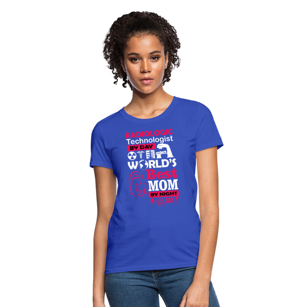 Radiologic Technologist By Day World's Best Mom By Night Women's T-Shirt - royal blue
