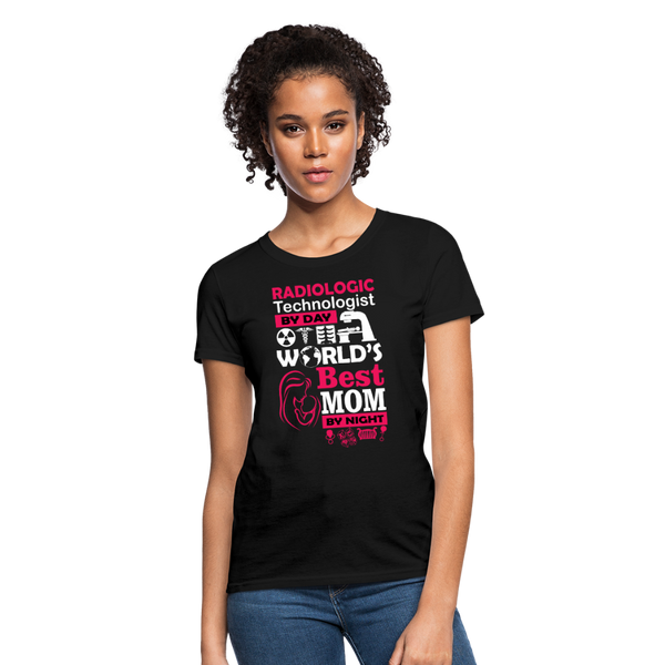 Radiologic Technologist By Day World's Best Mom By Night Women's T-Shirt - black