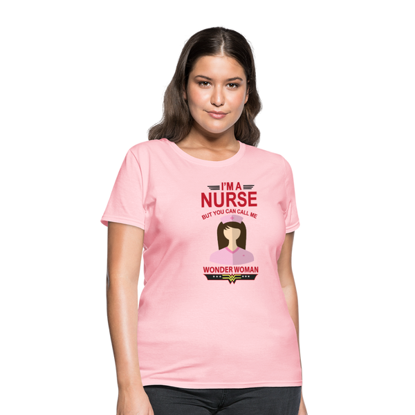 I'm A Nurse But You Can Call Me Wonder Woman Women's T-Shirt - pink