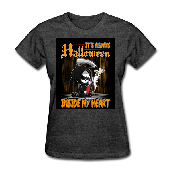 It's Always Halloween Inside My Heart Women's T-Shirt - heather black