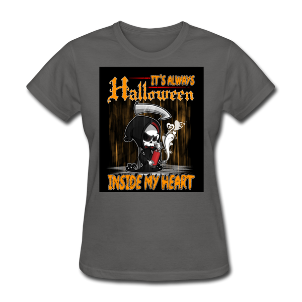 It's Always Halloween Inside My Heart Women's T-Shirt - charcoal