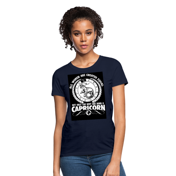 All Women Are Created Equal But Only The Best Are Born A Capricorn Women's T-Shirt - navy