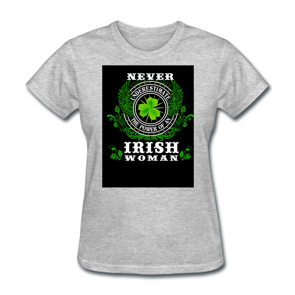 Never Underestimate The Power of An Irish Woman Women's T-Shirt - heather gray