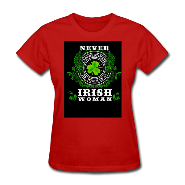 Never Underestimate The Power of An Irish Woman Women's T-Shirt - red