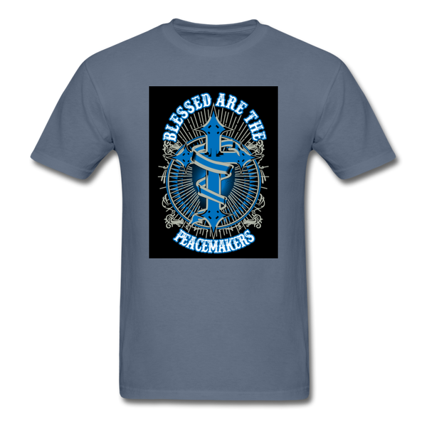 Blessed Are The Peacemakers Men's T-Shirt - denim