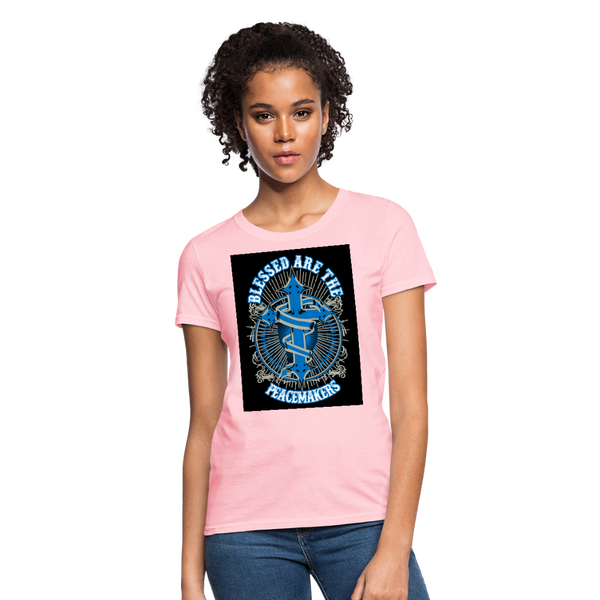 Blessed Are The Peacemakers Women's T-Shirt - pink