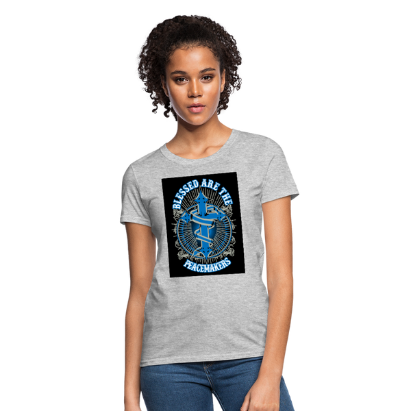 Blessed Are The Peacemakers Women's T-Shirt - heather gray