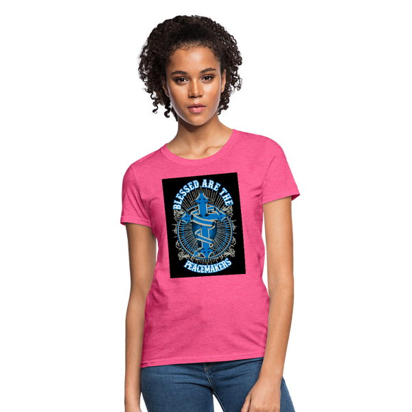 Blessed Are The Peacemakers Women's T-Shirt - heather pink