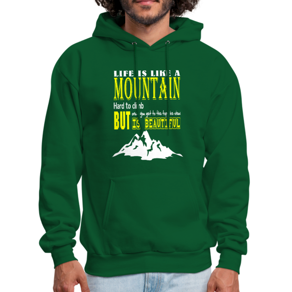 Life Is Like A Mountain Men's Hoodie - forest green