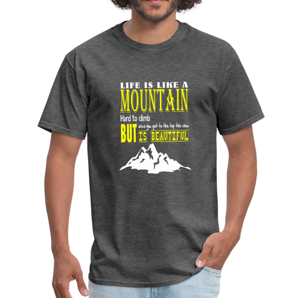 Life is Like A Mountain Men's T-Shirt - heather black