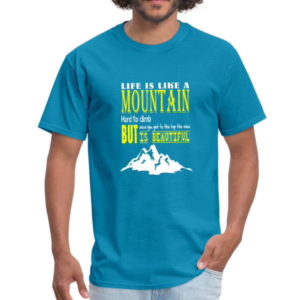 Life is Like A Mountain Men's T-Shirt - turquoise