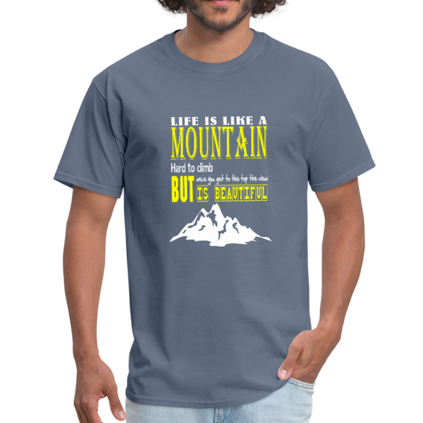 Life is Like A Mountain Men's T-Shirt - denim