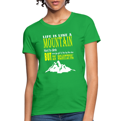 Life Is Like A Mountain Women's T-Shirt - bright green