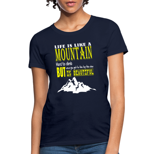 Life Is Like A Mountain Women's T-Shirt - navy