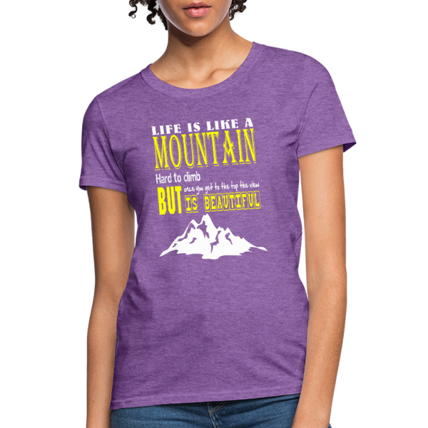 Life Is Like A Mountain Women's T-Shirt - purple heather