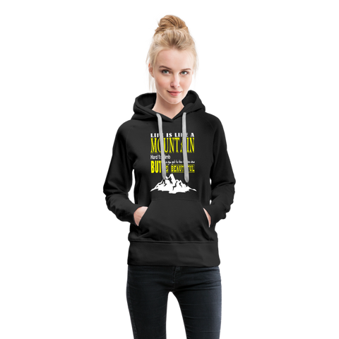 Life Is Like A Mountain Women’s Premium Hoodie - black