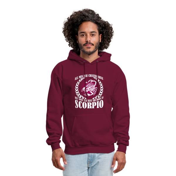 All Men Are Created Equal But Only The Best Are Born As Scorpio Men's Hoodie - burgundy