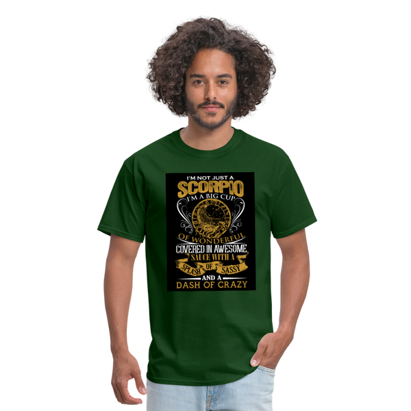 I'm Not Just A Scorpio Men's T-Shirt - forest green