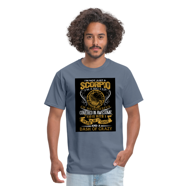 I'm Not Just A Scorpio Men's T-Shirt - denim