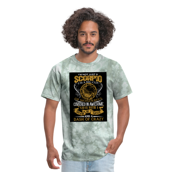 I'm Not Just A Scorpio Men's T-Shirt - military green tie dye