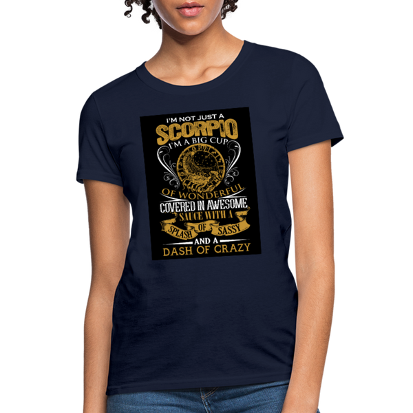 I'm Not Just A Scorpio Women's T-Shirt - navy