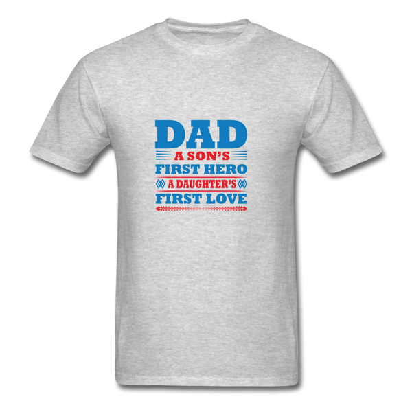 Dad A Son's First Hero A Daughter's First Love Men's T-Shirt - heather gray
