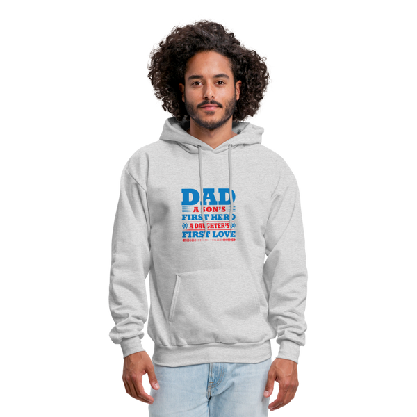 Dad A Son's First Hero A Daughter's First Love Men's Hoodie - ash 