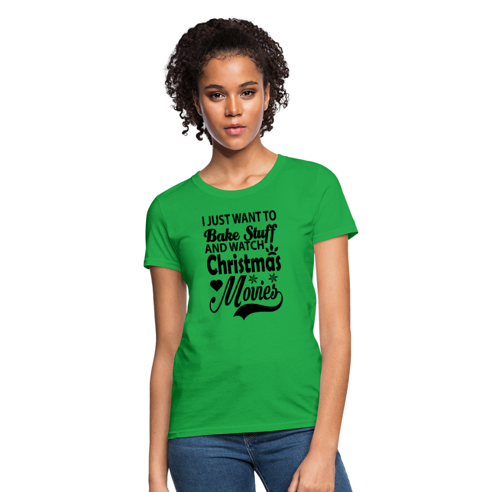 I Just Want To Bake Stuff And Watch Christmas Movies Women's T-Shirt - bright green